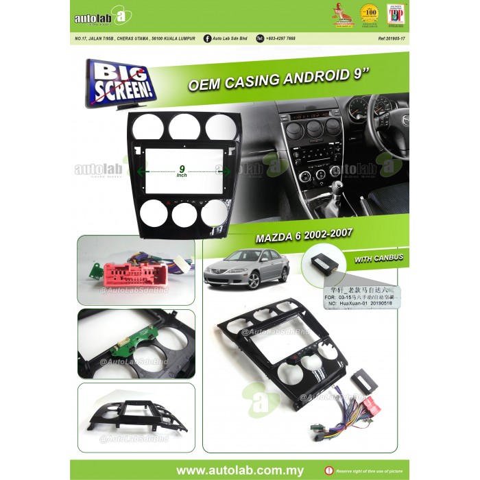 Big Screen Casing Android - Mazda 6 2002-2007 (9inch with canbus)